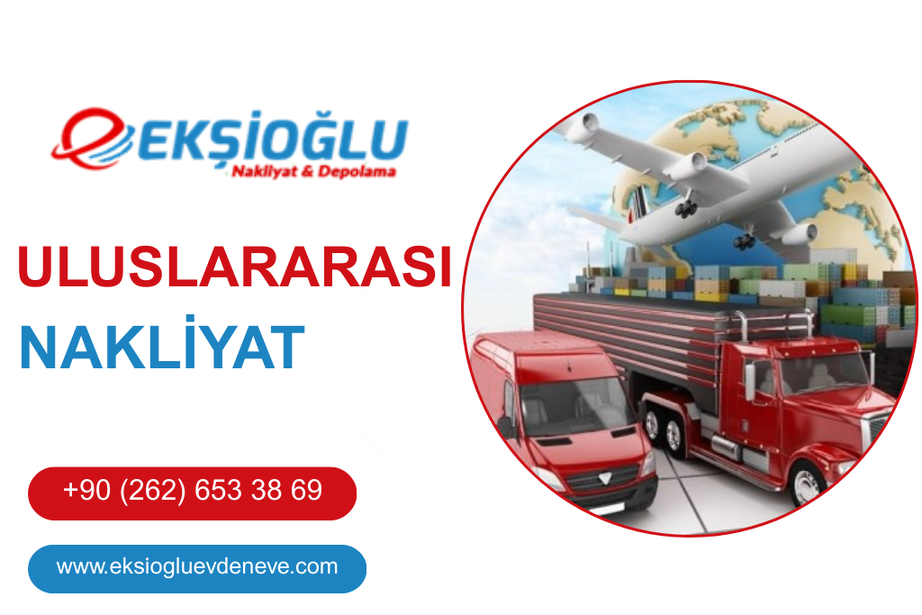 Uluslararası Evden Eve Nakliyat